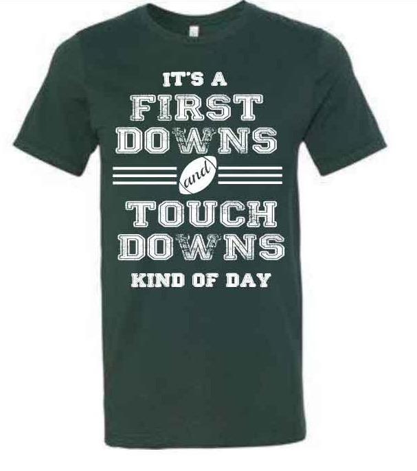 First Downs and Touchdowns Short sleeve football tee Bella canvas and Next Level S Forest green(Packers) 