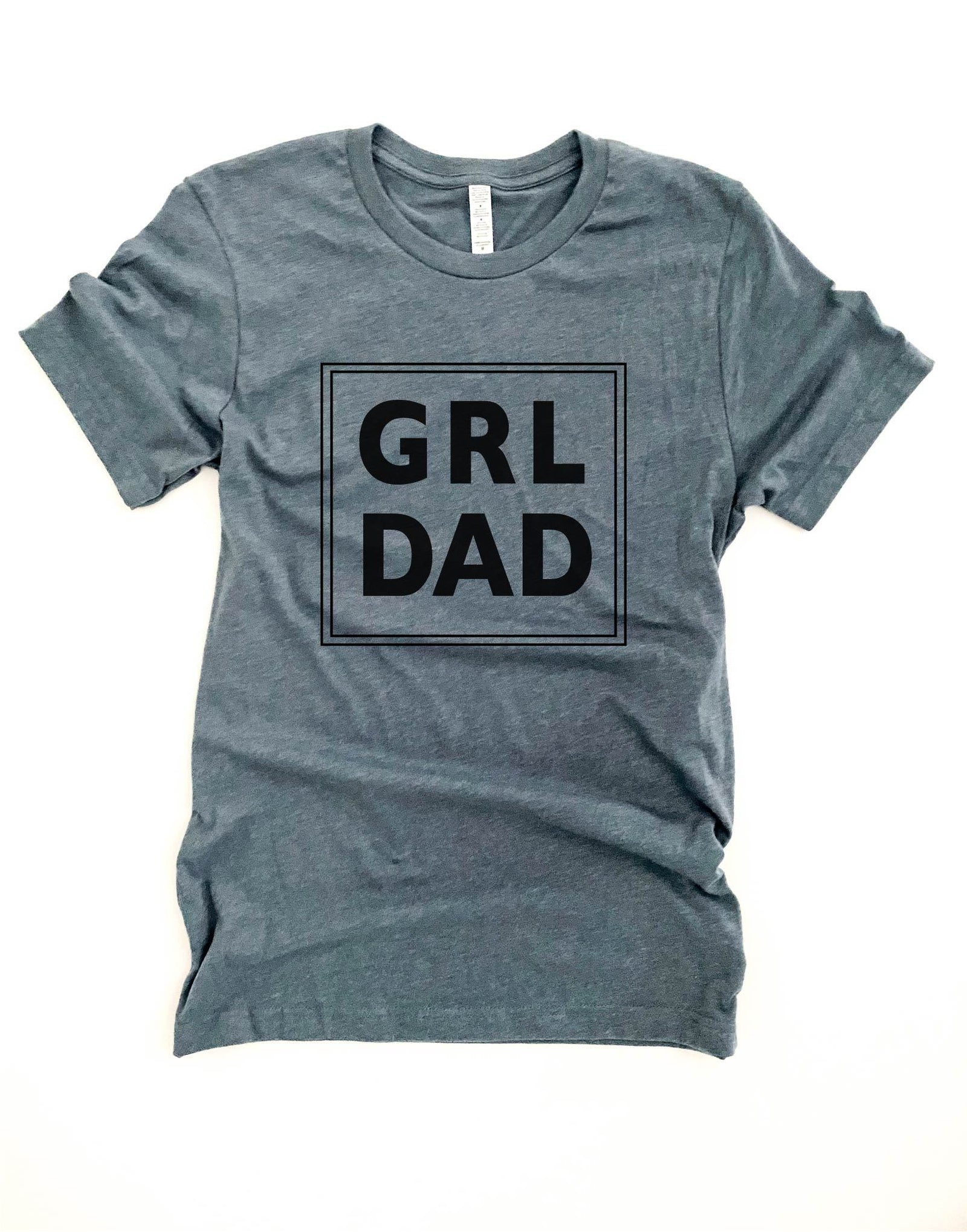 Grl dad tee Short sleeve men’s tee Bella Canvas 3001 