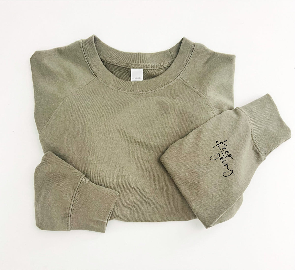 Keep going french terry sweatshirt Affirmation collection Independent Trading Co French Terry 