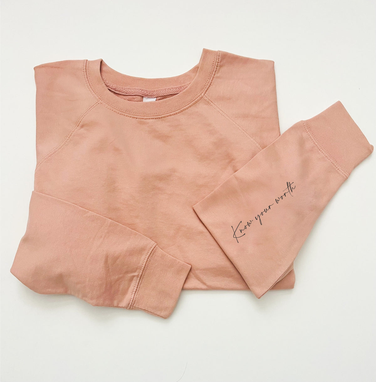 Know your worth french terry sweatshirt Affirmation collection Independent Trading Co French Terry XS Rose 