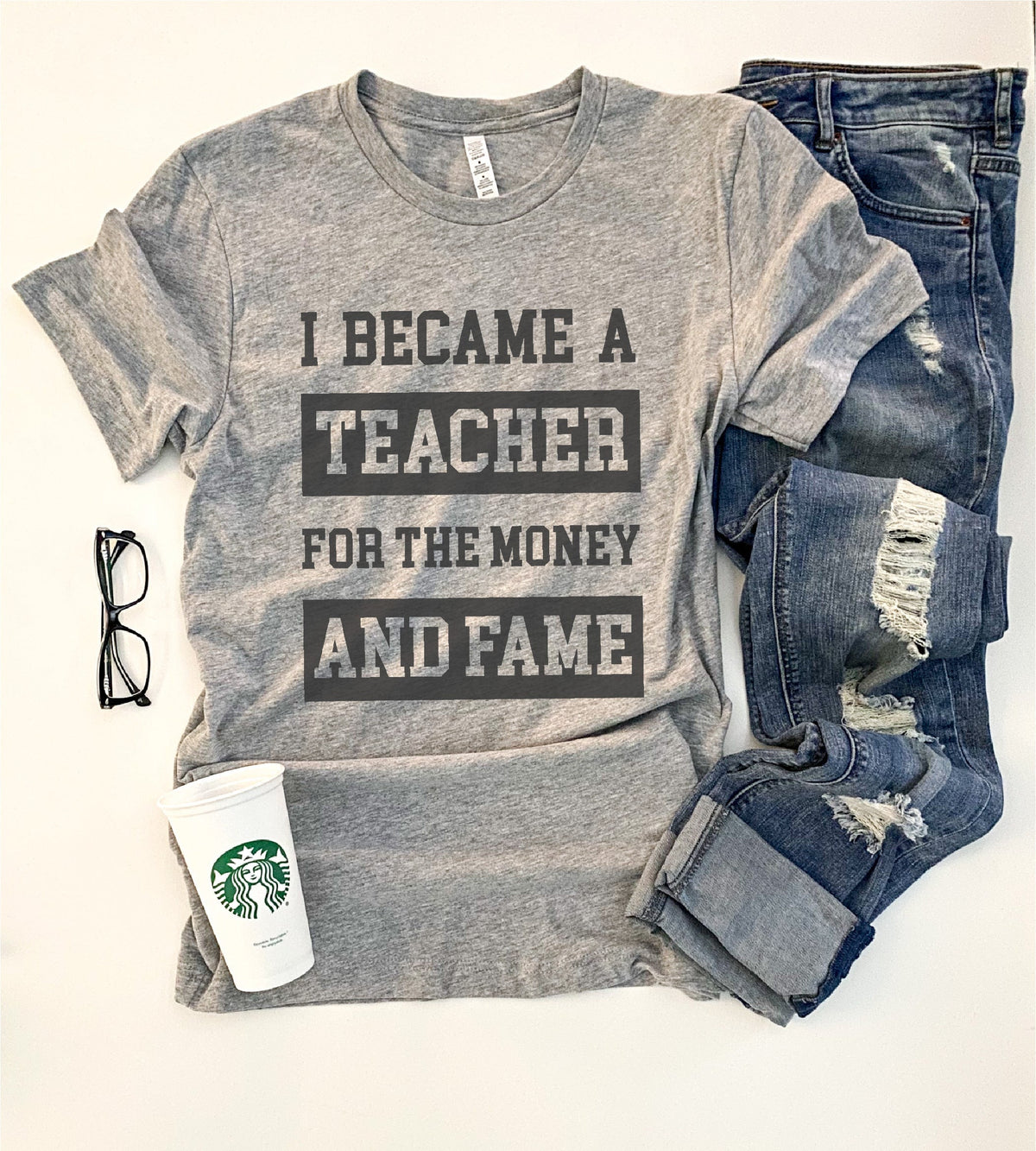 Money and fame teacher tee Short sleeve teacher tee Bella Canvas 3001 deep heather 3XL Athletic heather grey/charcoal font 