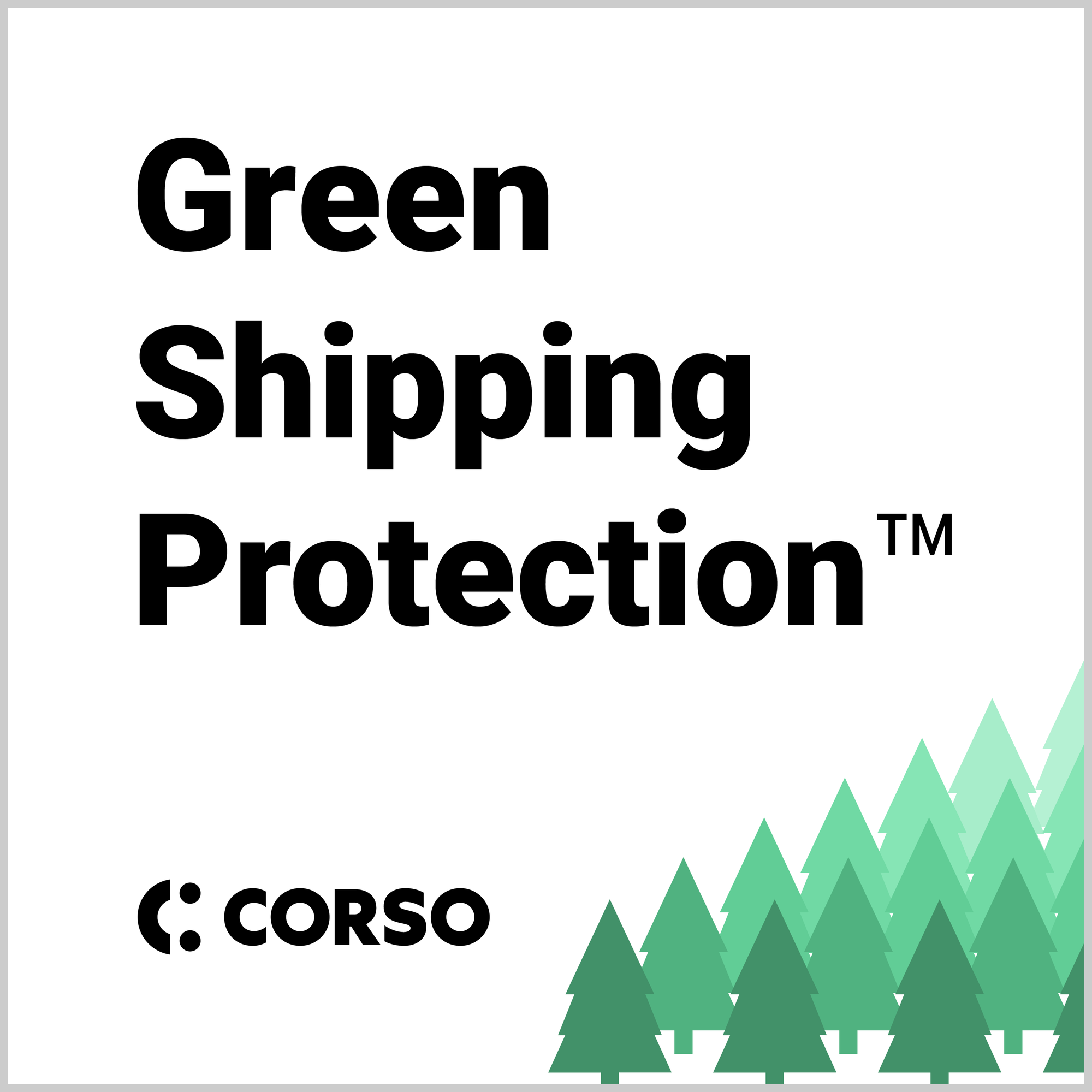 Sustainability & Coverage Shipping Protection Corso 